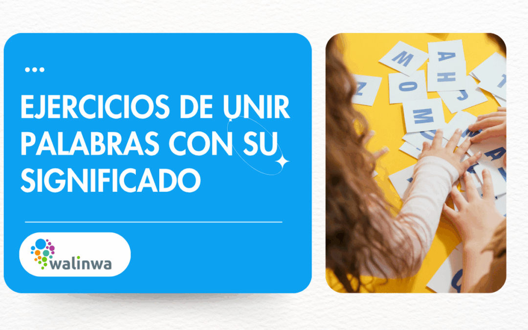 ejercicios de unir palabras con su significado