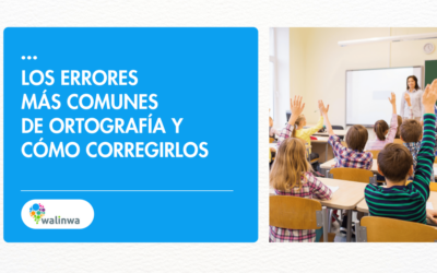 Los errores más comunes de ortografía y cómo corregirlos